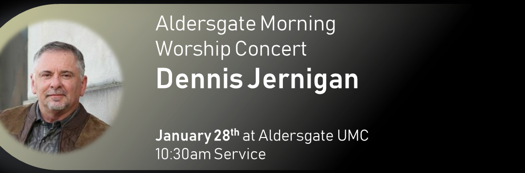 Dennis Jernigan Concert on January 28th