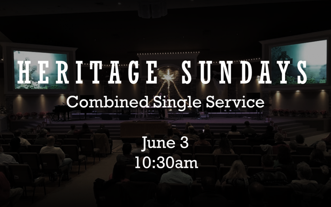 Heritage Sunday (6/3/2018)