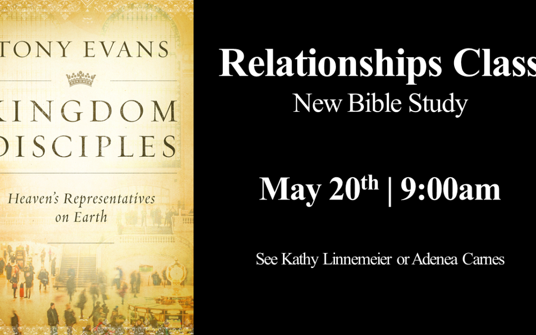 New Bible Study for Relationships Class