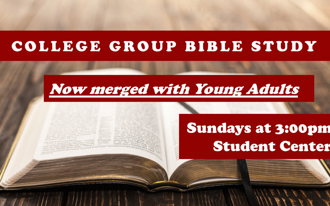 College Group and Young Adults Merging