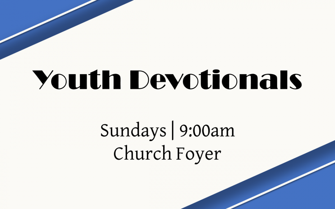 Youth Sunday Morning Devotionals