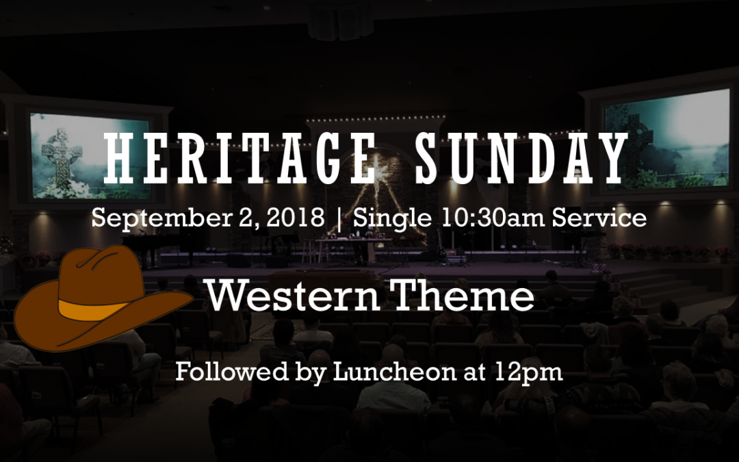 Heritage Sunday (9/2/2018)