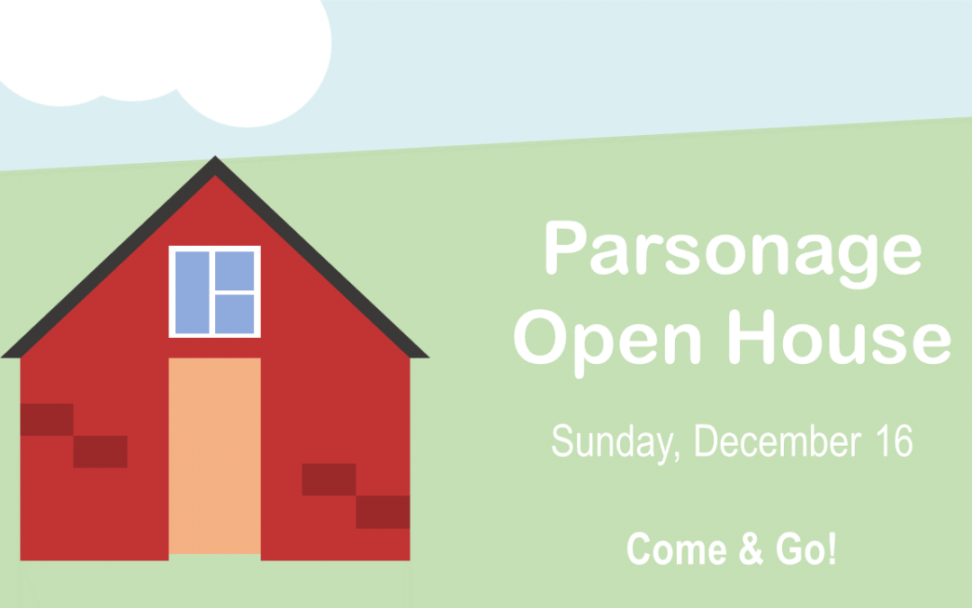 Parsonage Open House 2018